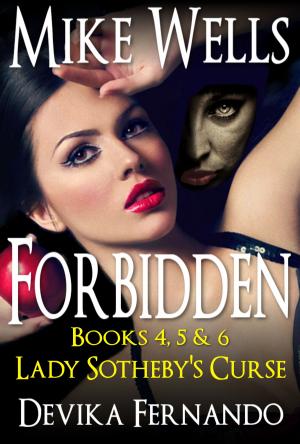 Cover of the book The Lady Sotheby’s Curse Trilogy (Forbidden # 4, 5 & 6) by Sandy Paull