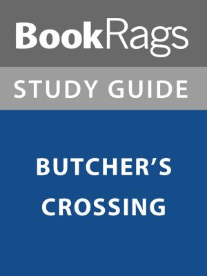 bigCover of the book Summary & Study Guide: Butcher's Crossing by 