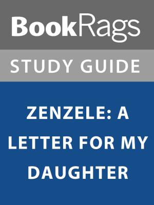 bigCover of the book Summary & Study Guide: Zenzele: A Letter for My Daughter by 