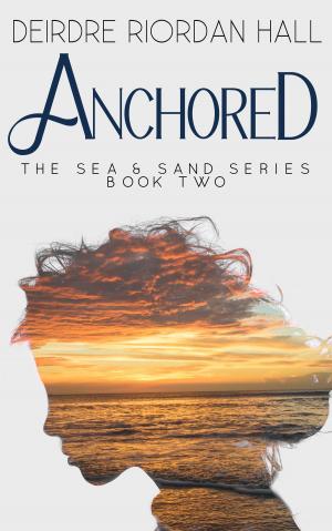 Cover of the book Anchored by John Kellett