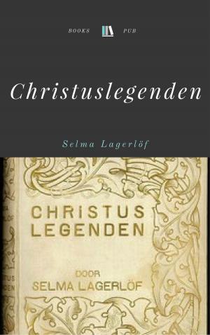 Cover of the book Christuslegenden by Frederick Marryat