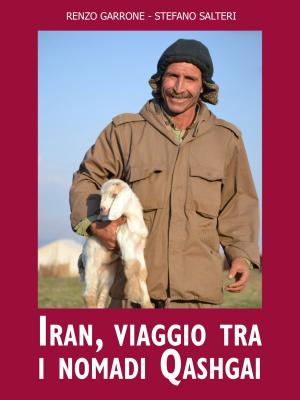 Book cover of Iran, viaggio fra i nomadi Qashgai