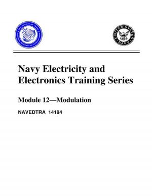 bigCover of the book The Navy Electricity and Electronics Training Series: Module 12 Modulation by 