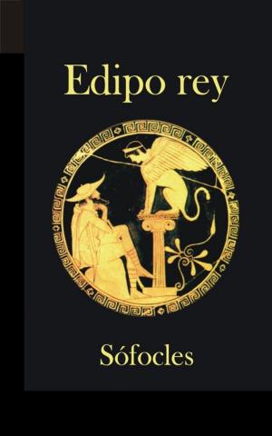 Cover of the book Edipo rey by Domingo F. Sarmiento