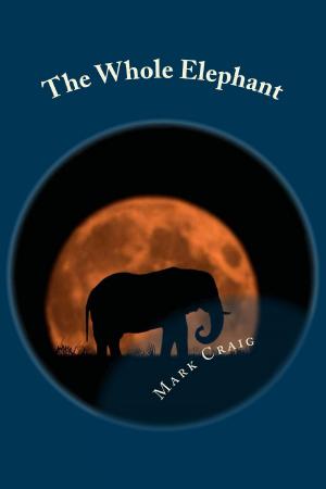 Book cover of The Whole Elephant