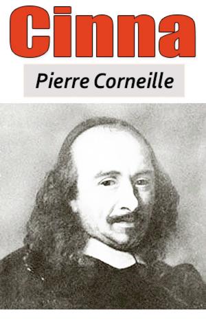 Cover of the book Cinna by Pierre Corneille