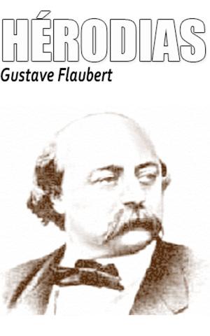 Cover of the book HÉRODIAS by Gustave Flaubert