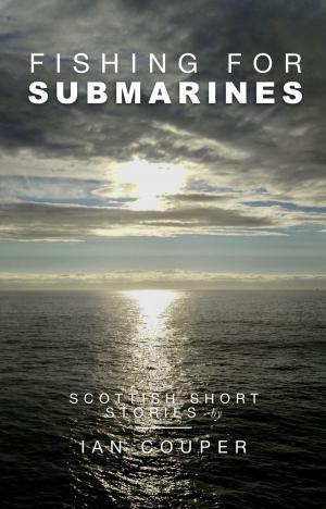 Book cover of Fishing for Submarines