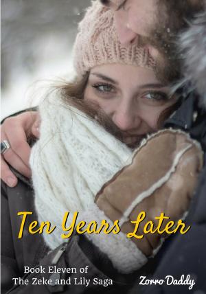 bigCover of the book Zeke and Lily (Book 11): Ten Years Later by 