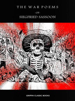 Cover of the book The War Poems of Siegfried Sassoon by Cesar Vallejo