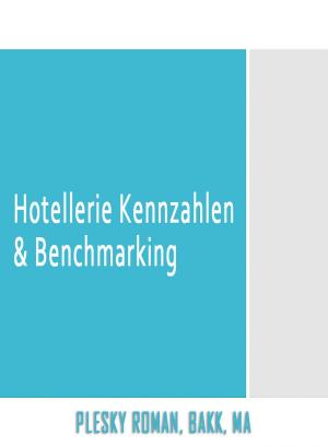 Cover of the book Hotellerie Kennzahlen & Benchmarking by Roman Plesky