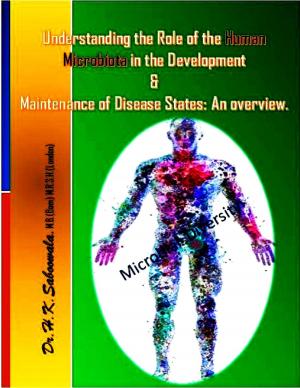 Cover of "Understanding the Role of the Human Microbiota in the Development and Maintenance of Disease States: An overview."