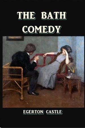 Cover of the book The Bath Comedy by Bret Harte