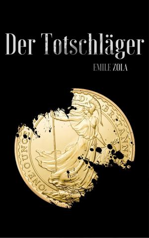 Cover of the book Der Totschläger by Arthur Leo Zagat