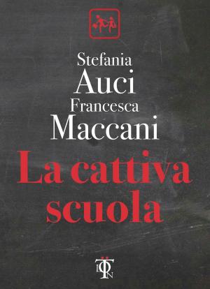 Book cover of La cattiva scuola