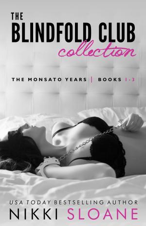 Cover of the book The Blindfold Club Collection: Books 1-3 by Katie Reus, Savannah Stuart