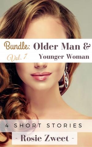 Cover of the book Bundle: Older Man & Younger Woman Vol. 7 (4 short stories) by Rosie Zweet