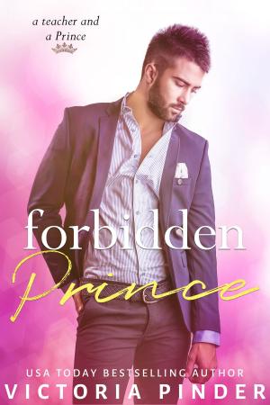 Cover of the book Forbidden Prince by Victoria Pinder
