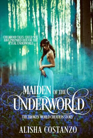 Cover of the book Maiden of the Underworld by Angela D'Onofrio