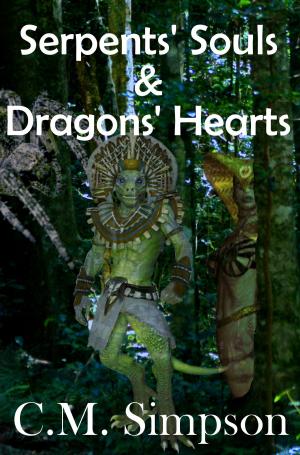 Book cover of Serpents' Souls & Dragons' Hearts