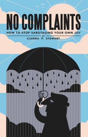 Cover of the book No Complaints by Jimmy Evans