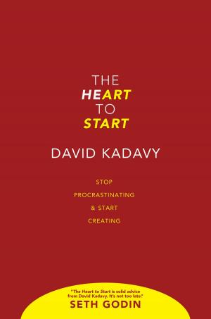 Cover of the book The Heart To Start by Christopher Mitchell