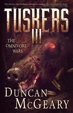 Cover of the book Tuskers III: The Omnivore Wars by Chris Wraight