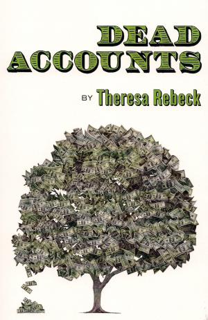 Cover of the book Dead Accounts by Janet Joyce Holden