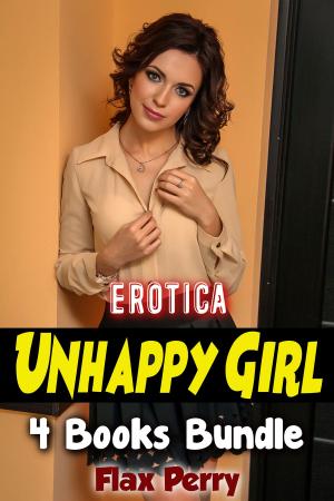 Book cover of Erotica Unhappy Girl 4 Books Bundle