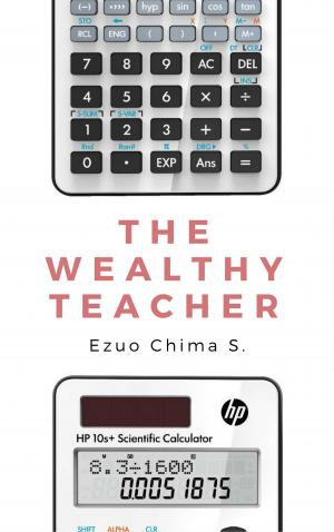 Cover of the book The Wealthy Teacher by Segun Adesesan