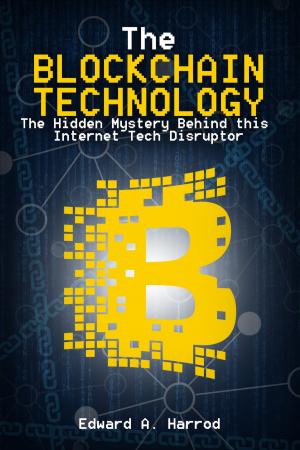Cover of the book The Blockchain Technology by Edward Harrod