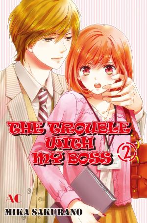 Cover of the book THE TROUBLE WITH MY BOSS by Nikki Asada