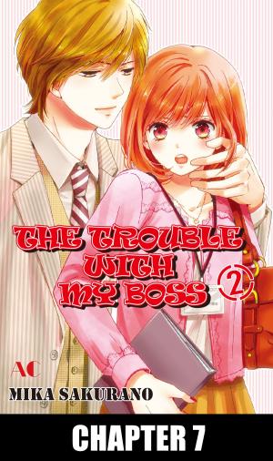 Cover of the book THE TROUBLE WITH MY BOSS by Saki Aikawa