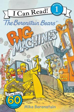 Cover of The Berenstain Bears' Big Machines