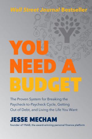 Cover of the book You Need a Budget by Jack Welch, Suzy Welch
