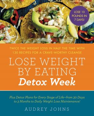 Cover of Lose Weight by Eating: Detox Week