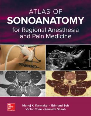 Cover of the book Atlas of Sonoanatomy for Regional Anesthesia and Pain Medicine by Karen M. Schneider, Stephen K. Patrick