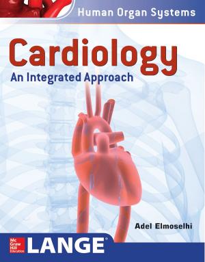 Cover of the book Cardiology: An Integrated Approach by McGraw-Hill