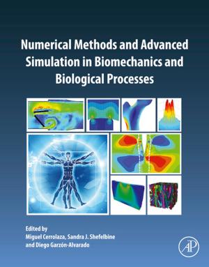 Cover of the book Numerical Methods and Advanced Simulation in Biomechanics and Biological Processes by Taco Visser