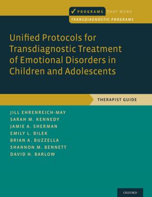 Book cover of Unified Protocols for Transdiagnostic Treatment of Emotional Disorders in Children and Adolescents
