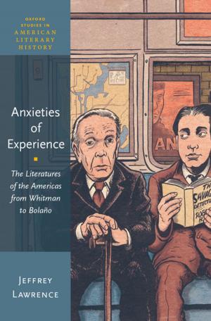Cover of the book Anxieties of Experience by 