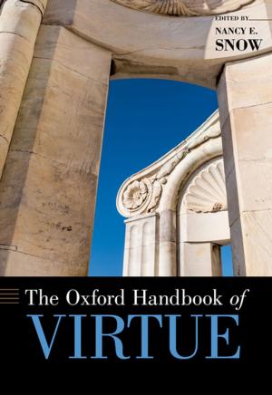 Cover of the book The Oxford Handbook of Virtue by Jonathan De Souza