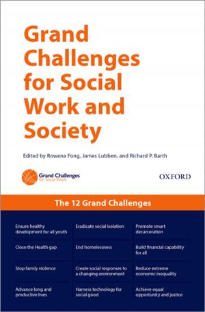 Cover of the book Grand Challenges for Social Work and Society by Vanessa Bush