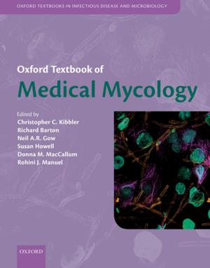 Cover of the book Oxford Textbook of Medical Mycology by Matthew Molineux