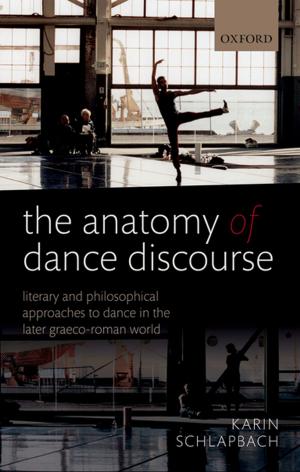 Cover of the book The Anatomy of Dance Discourse by Daniel Hahn