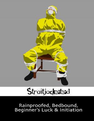 Cover of the book Rainproofed, Bedbound, Beginner’s Luck & Initiation by John O'Loughlin