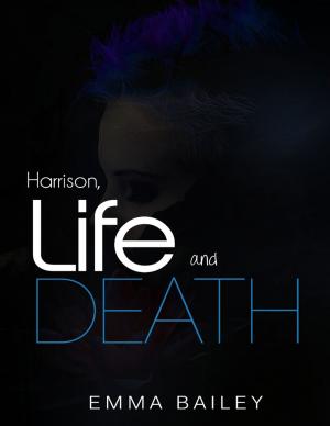 Cover of the book Harrison, Life and Death by Tendau Ramis