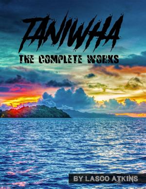Cover of the book Taniwha: The Complete Works by Virinia Downham