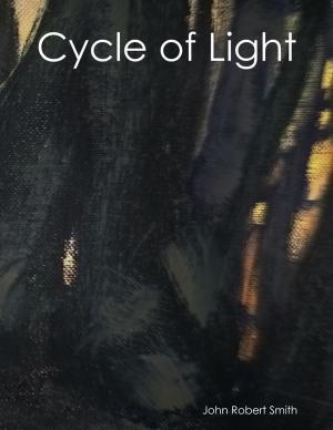 Cover of the book Cycle of Light by J.J. Wanton