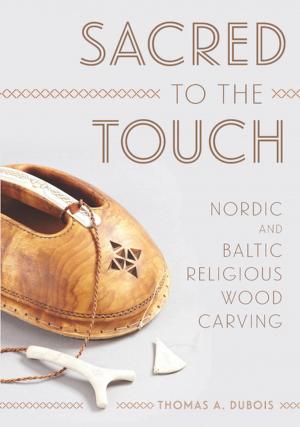 Cover of the book Sacred to the Touch by Mette Halskov Hansen